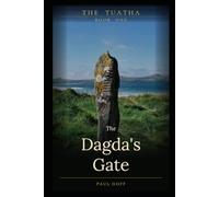 The Dagda's Gate: The Tuatha Cycle - Book 1