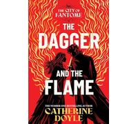 The Dagger and the Flame: The instant number one bestseller! (Volume 1) (The City of Fantome)