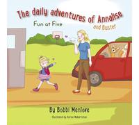 The Daily Adventures of Annalise and Buster: Fun at Five