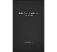 The Daily Ashlar Journal: A Trestle Board for the Inner Work