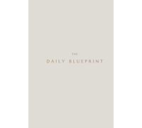 The Daily Blueprint: 90-Day Undated Planner for Goal Setting and Intentional Living