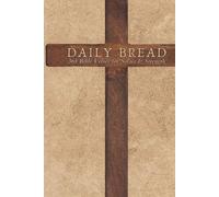 The Daily Bread Prayer Journal: 365 Bible Verses for Solace and Strength