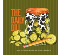 The Daily Dill Notes: A Cute Pickle Themed Journal for Fresh Thoughts, Gratitude, and Brain Dumps