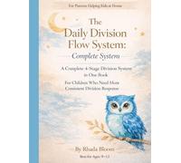 The Daily Division Flow System: Complete System: A 4-Stage Division System in One Book for Consistent, Structured Daily Use (The Daily Division Flow ... Fixes How Children Think Through Division)
