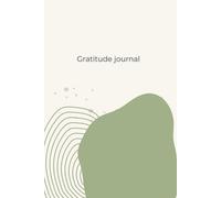 The Daily Gratitude Journal: 100 Days of Mindfulness and Inner Peace: A Guided Journey to Mindfulness and Inner Peace with gratitude