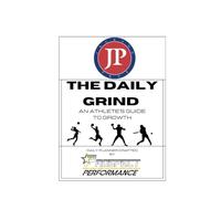 The Daily Grind: An Athletes Guide to Growth: Special Edition: Jackson Prep