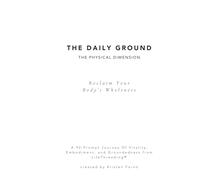 The Daily Ground: The Physical Dimension