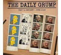 The Daily Grump: Part 1: January - June 2026