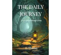 The Daily Journey: A Year of Intentional Living