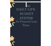 The Daily Life Budget System for Financial Lean Times: A Monthly Expense Planner and Money Management Workbook to Overcome Scarcity Mindset | Coffee & Pen