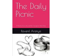 The Daily Picnic: A Novel of Love, Loyalty, and the Courage to Want More