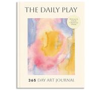 The Daily Play: A 365-Day Art Prompt Journal to Reignite Your Creative Spark
