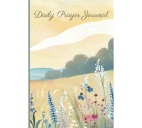 The Daily Prayer Journal for Teenage Girls; Cultivate Gratitude, Relieve Stress, and Deepen Your Faith.: Record your thoughts, prayer requests, and God’s responses.