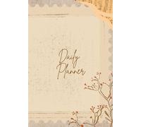 The Daily Productivity & Mindset Tracker: Comprehensive Day Planner for Goal Setting, Meal Planning and Habit Tracking, 6x9 Inches, 120 Pages