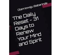 The Daily Reset - 31 Days to Renew Your Mind and Spirit