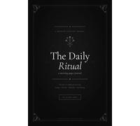 The Daily Ritual: A 120-Day Morning Pages Journal for Gratitude, Intention, and Daily Reflection