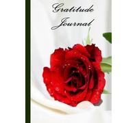 The Daily Rose Gratitude Journal is a perfect gift for women, teens, or gardeners: Focus on Positive Thinking and Mental Well-being with this 7"x10" 120 pages notebook.