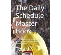 The Daily Schedule Master Book: A Simple Timetable Organizer for Kids and Adults | Effortless Planning for School, Work, and Daily Activities