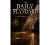 The Daily Standard: A Basketball Coach's Devotional