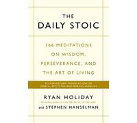 The Daily Stoic: THE PHENOMENAL WORLDWIDE BESTSELLER: 3 MILLION COPIES SOLD