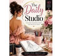 The Daily Studio: Fashion Coloring Book for Adults & Teens
