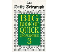 The Daily Telegraph Big Book of Quick Crosswords 3