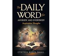 The Daily Word for Anybody and Everybody: Inspiration Thoughts