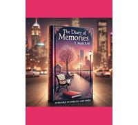 THE DAIRY OF MEMORIES: By T Malekar