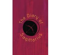✨ THE DAIRY OF SAGITTARIUS: Manifestation Journal for Aries - Attract Your Destiny: Write, visualize and capture your dreams dear Sagittarius