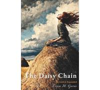 The Daisy Chain (Paperback): Revised & Expanded Edition (The Cole Edwards Saga)