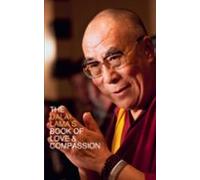 The Dalai Lama S Book Of Love And Compassion