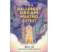 The Dallergut Dream-Making District: A Novel: 2 (Dallergut Dream Department Store, 2)