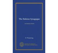 The Dalston Synagogue: an historical sketch