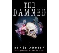 The Damned: The second instalment of The Beautiful series by New York Times bestselling author: 2