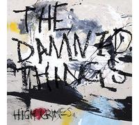 The Damned Things – High Crimes – Nuclear Blast