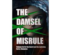 The Damsel of Misrule: Volume II: The Sword and the Lightning