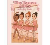The Dance ABCs: A children's coloring book