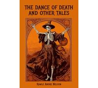 The Dance of Death & Other Tales