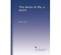 The dance of life, a poem