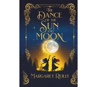 The Dance of the Sun and Moon (Forgotten Battles of Lost Realms)