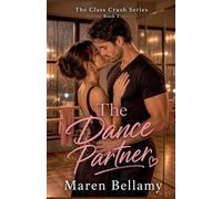 The Dance Partner: 2 (The Class Crush)