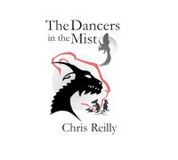 The Dancers in the Mist: 1 (Chronicles of Terra'nor)