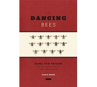 The Dancing Bees: Karl von Frisch and the Discovery of the Honeybee Language (Emersion: Emergent Village resources for communities of faith)