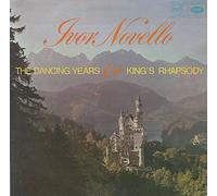 The Dancing Years & King's Rhapsody