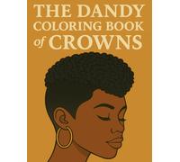 The Dandy Coloring Book of Crowns: Vol. II (The Dandy Coloring Book Series - Coloring for Adults)