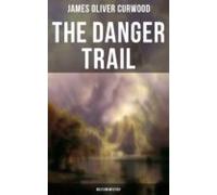 The Danger Trail (western Mystery) (ebook)