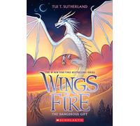 The Dangerous Gift (Wings of Fire)