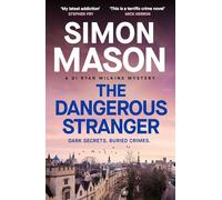 The Dangerous Stranger: the latest instalment in the pacy, Oxford-set DI Ryan Wilkins series: 5