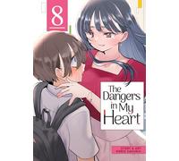 The Dangers in My Heart Vol. 8