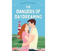 The Dangers of Daydreaming: A Love Connections Sweet Romcom